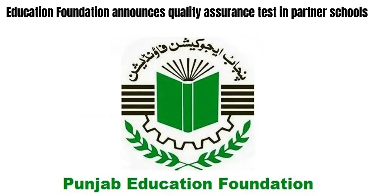 Education Foundation announces quality assurance test in partner schools – to be held on September 23