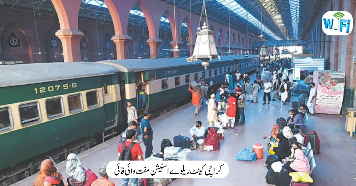 Karachi Cantt Railway Station Now Offers Free Wi-Fi Through Pakistan Railways–StormFiber Partnership