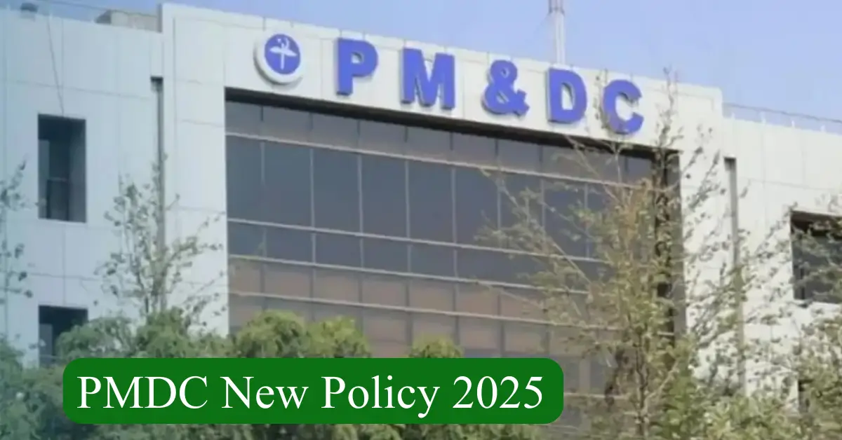 PMDC New Policy 2025 Future of Pakistani Medical Students in China and Europe at Risk