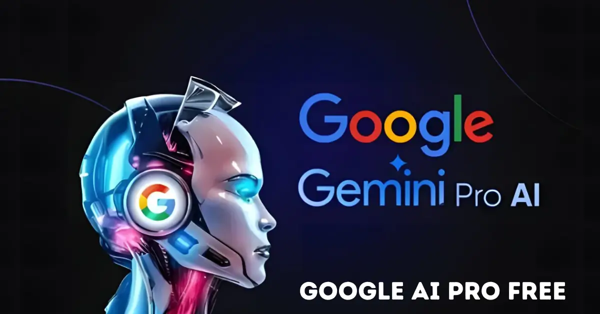Unlock Google AI Pro for Free in Pakistan Exclusive 1-Year Access for Students 18+